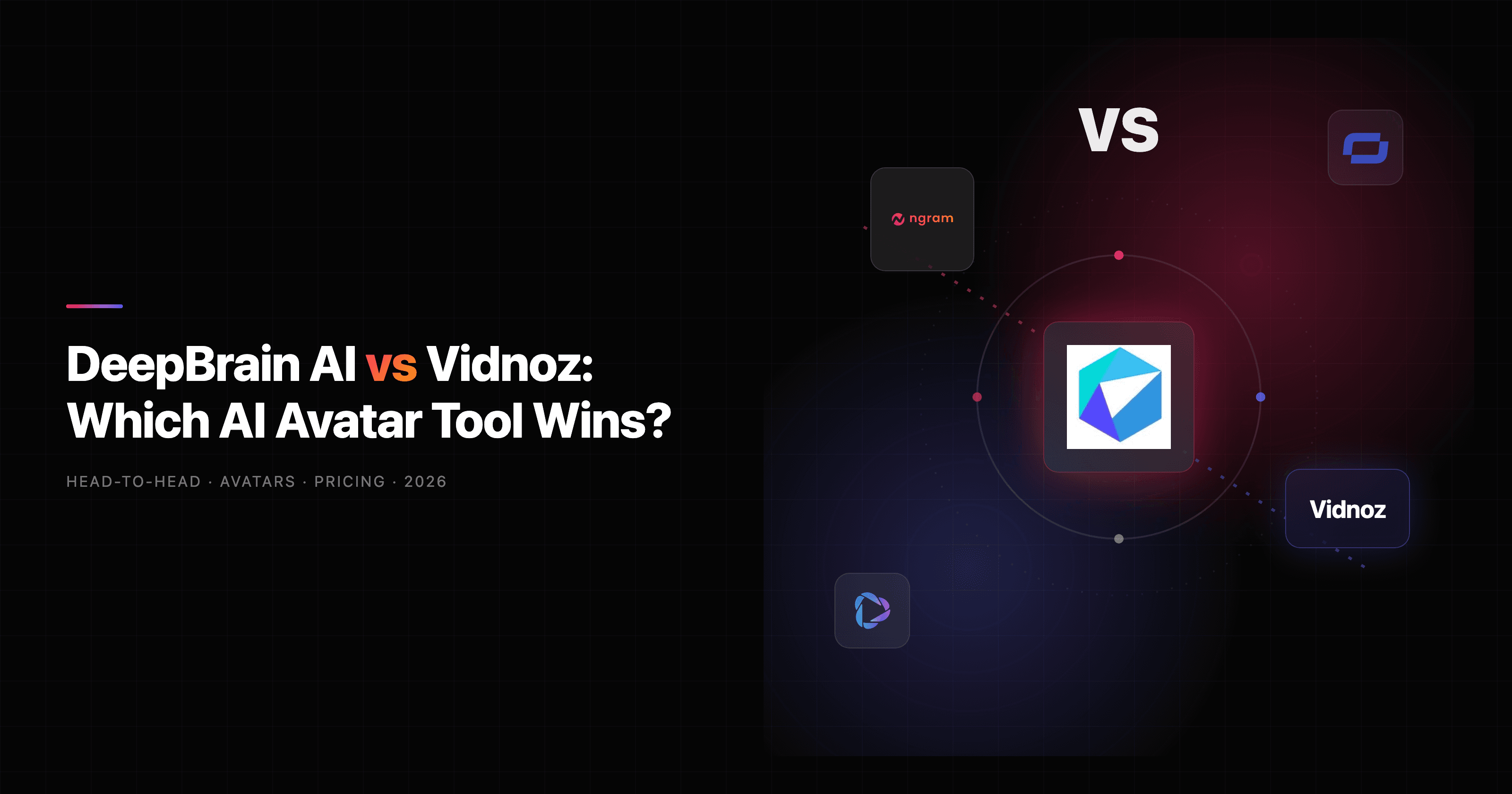 DeepBrain AI vs Vidnoz: Which AI Avatar Tool Wins in 2026