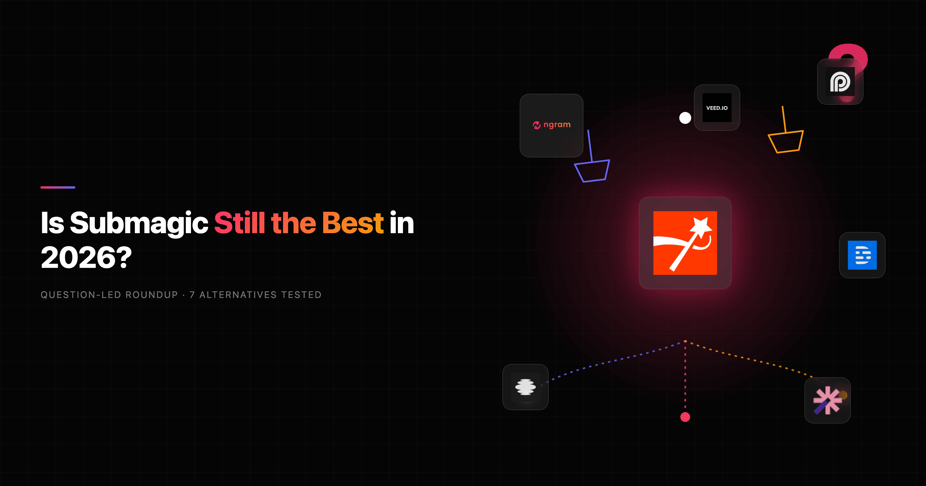 Is Submagic Still the Best in 2026? 7 Alternatives We Tested