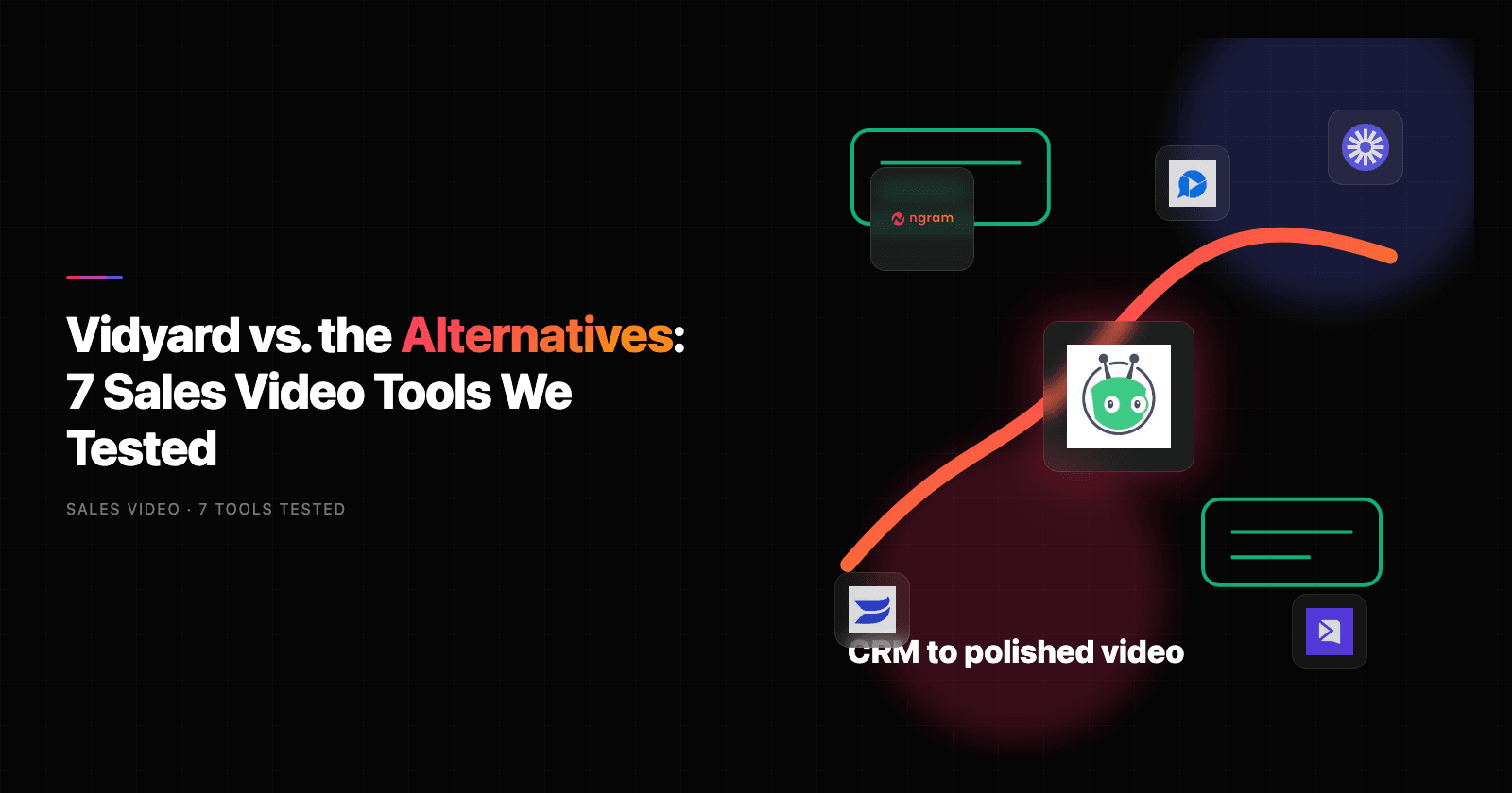 7 Best Vidyard Competitors and Alternatives (2026)