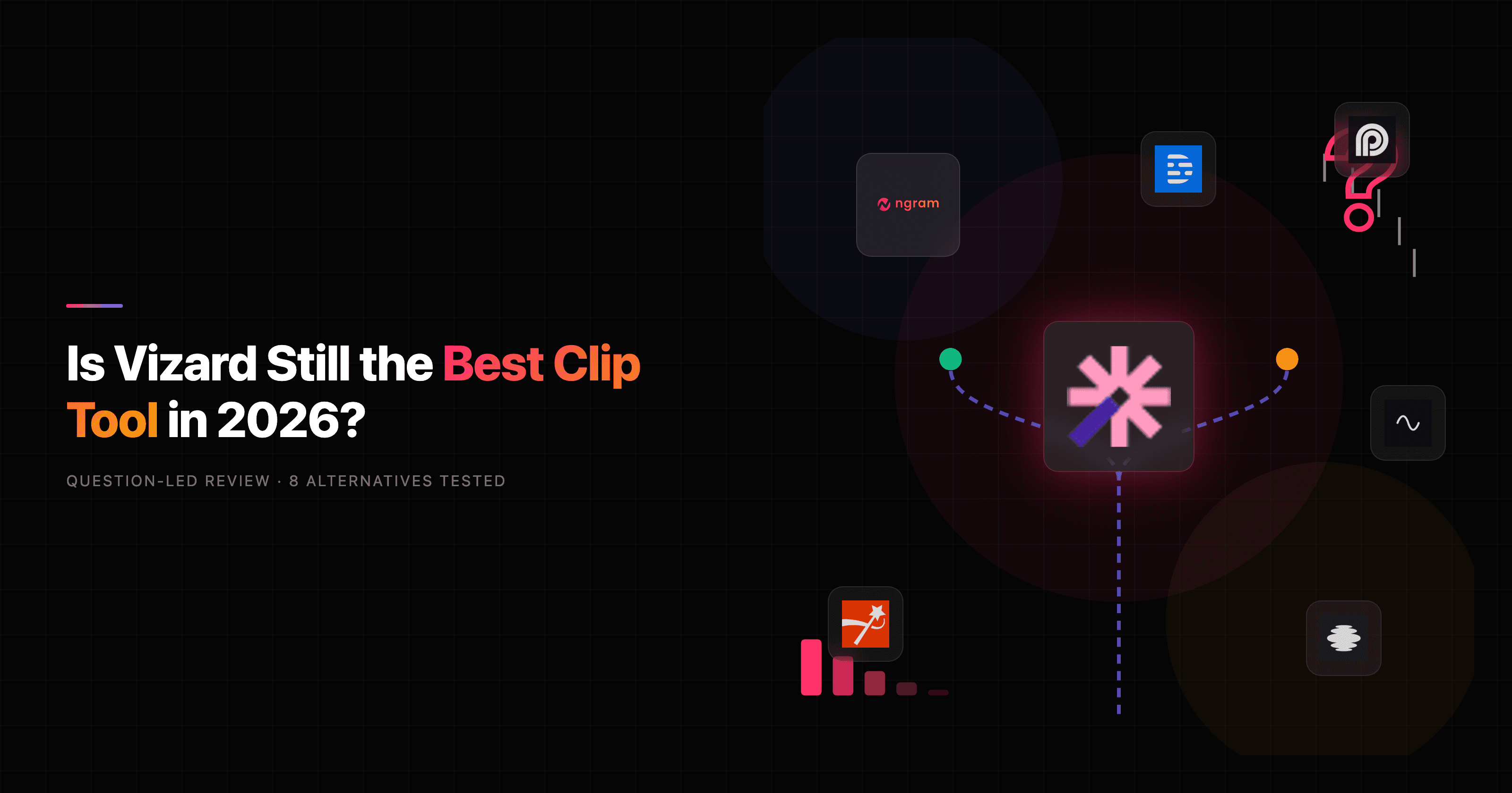 Is Vizard Still the Best Clip Tool in 2026? 8 Alternatives Tested