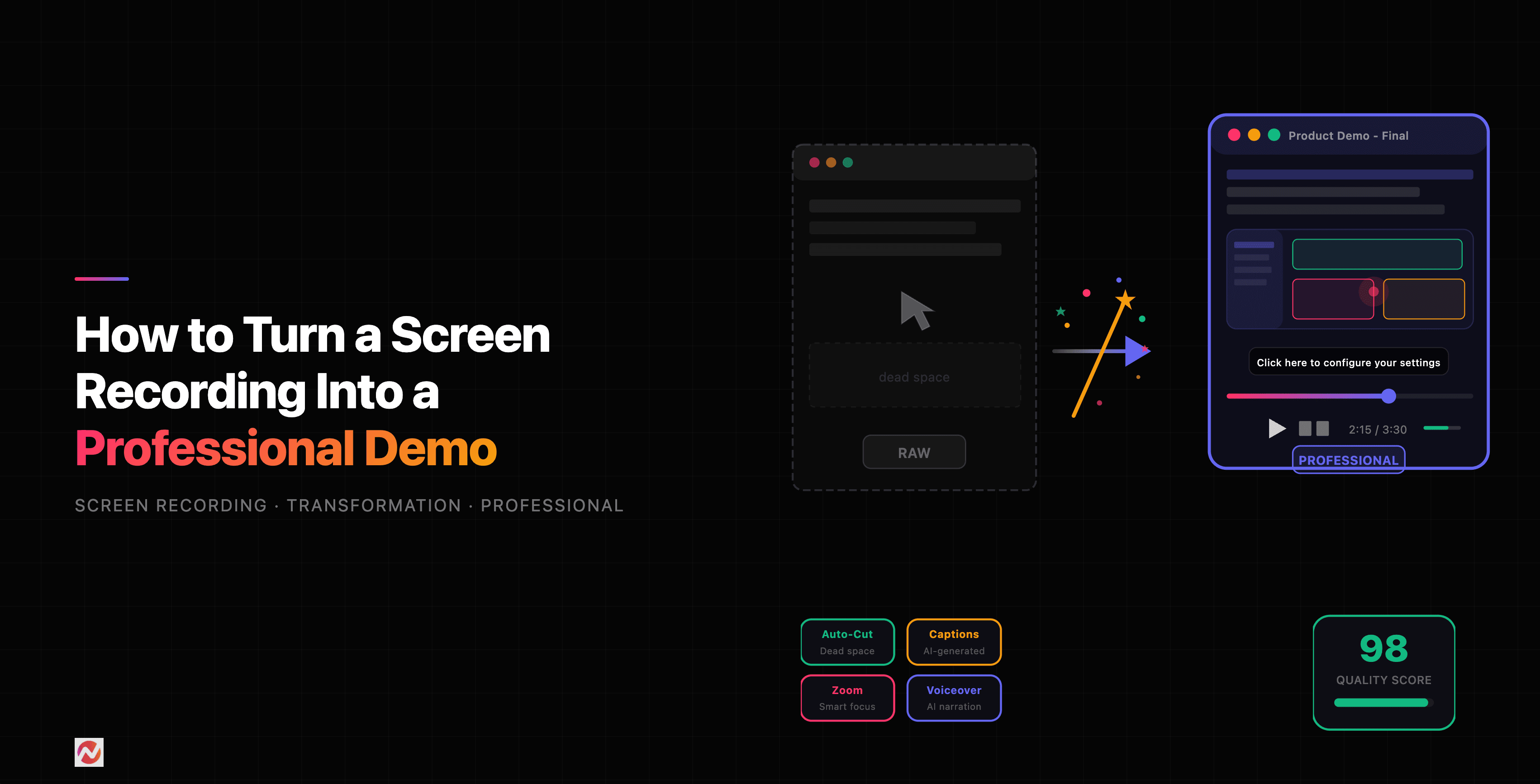 How to Turn a Screen Recording Into a Professional Demo