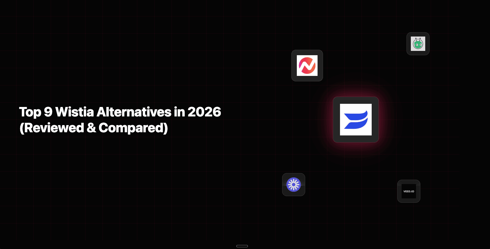 Top 9 AI Video Maker Alternatives to Wistia in 2026 (Reviewed & Compared)