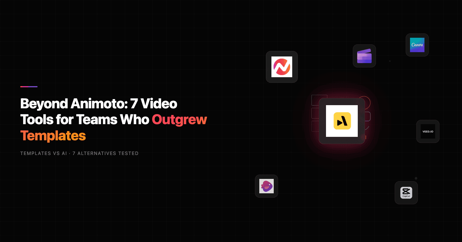 Beyond Animoto: 7 Video Tools for Teams Who Outgrew Templates