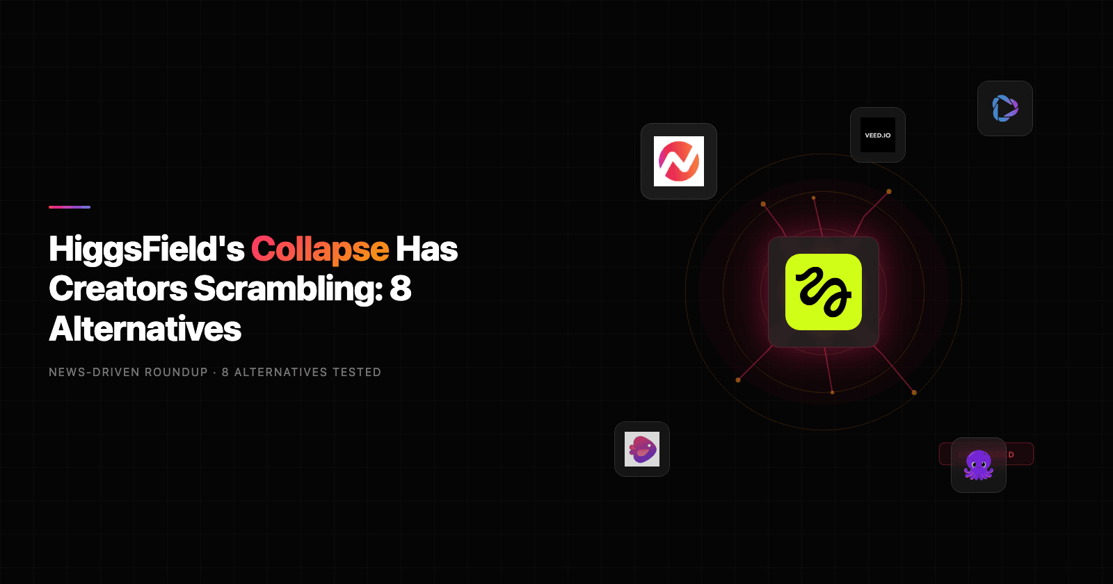 Banner image for top-8-ai-video-creator-alternatives-to-higgsfield-in-2026-reviewed-and-compared