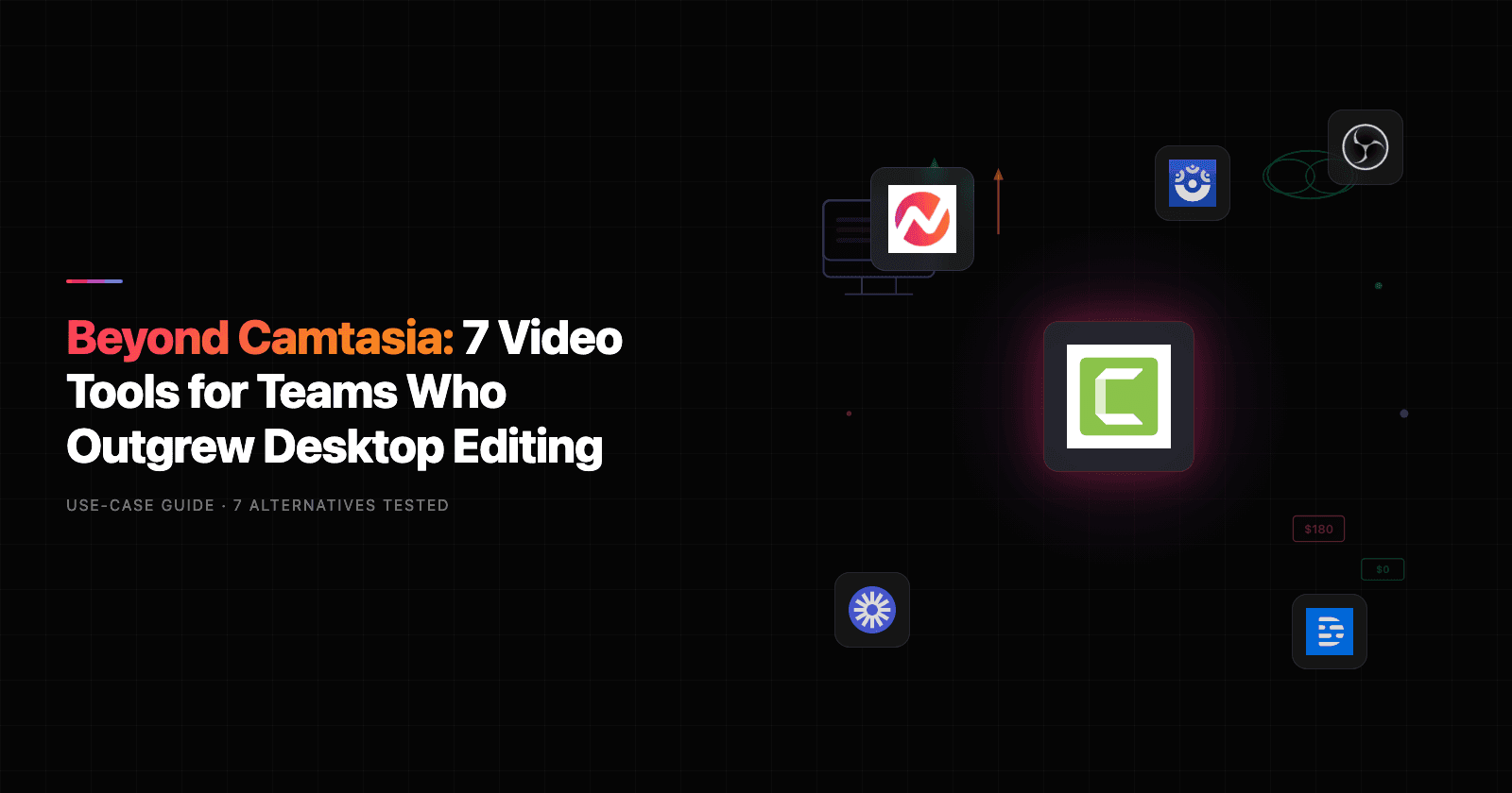 Beyond Camtasia: 7 Video Tools for Teams Who Outgrew Desktop Editing