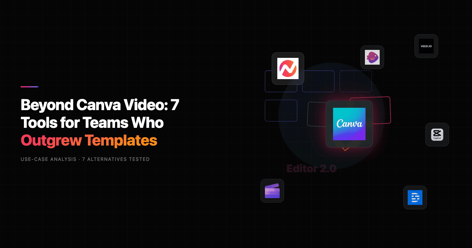 Beyond Canva Video: 7 Tools for Teams Who Outgrew Templates