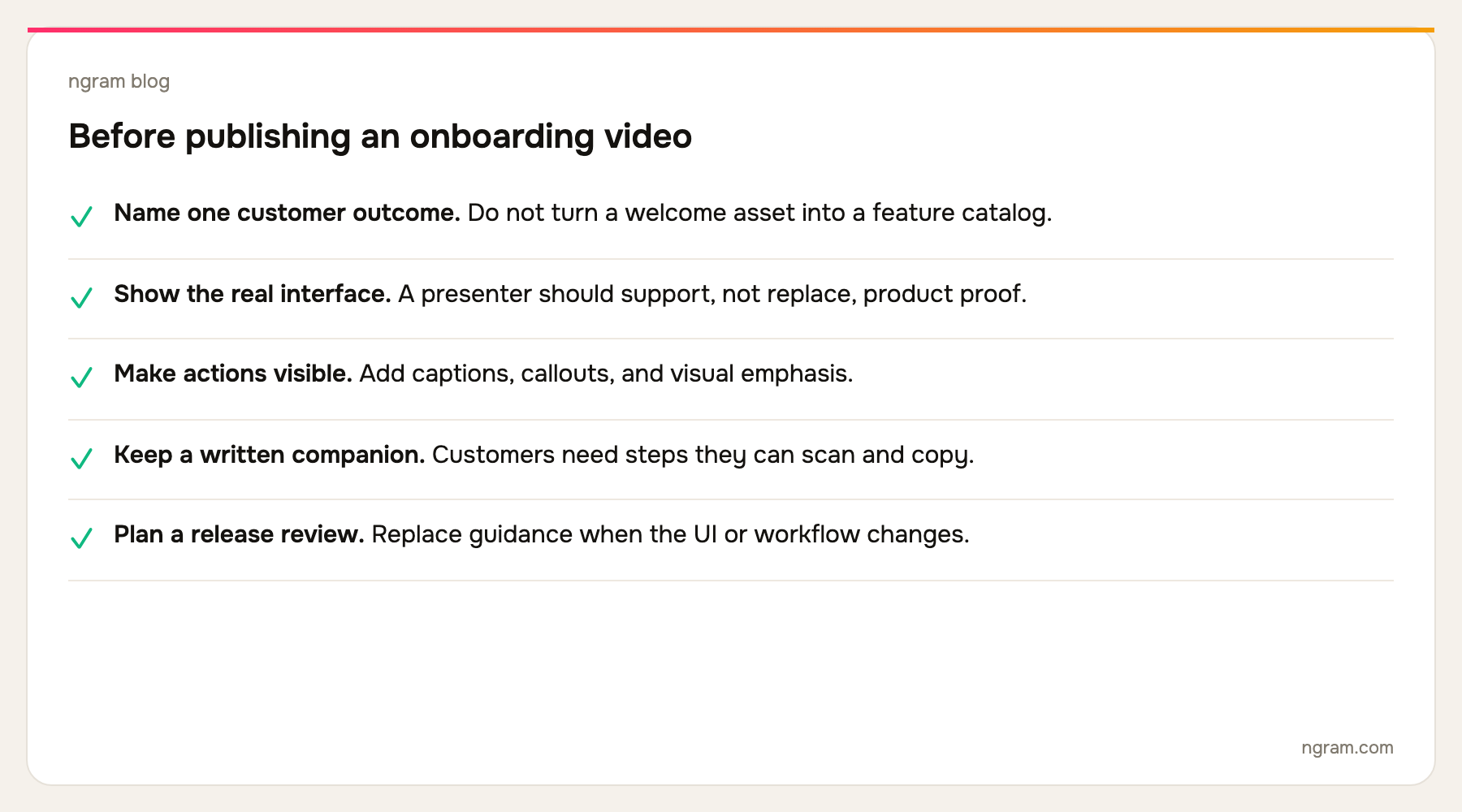 Customer onboarding video checklist: one outcome, real interface, visible actions, written companion, and release review